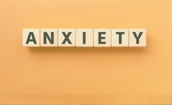 Anxiety
